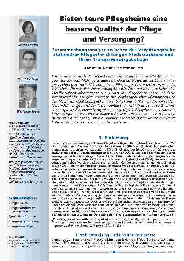 [doc_201289] Bieten teure Pflegeheime eine bessere Qualität der Pflege und Versorgung? Zusammenhangsanalyse zwischen der Vergütungshöhe stationärer Pflegeeinrichtungen Niedersachsens und ihren Transparenzergebnissen