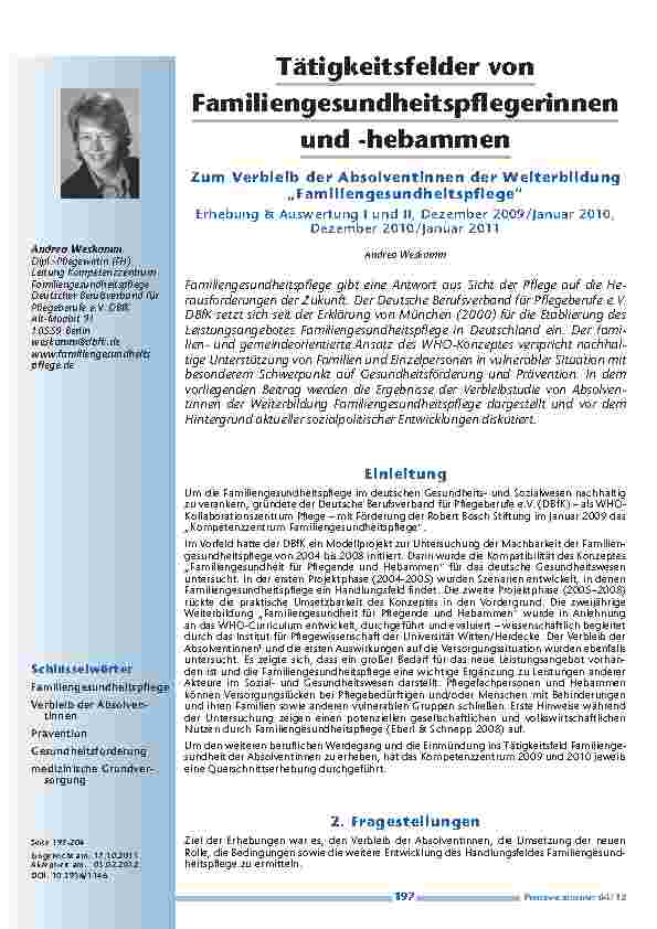 [doc_201215] Tätigkeitsfelder von Familiengesundheitspflegerinnen und -hebammen - Zum Verbleib der Absolventinnen der Weiterbildung „Familiengesundheitspflege“ - Erhebung und Auswertung I und II, Dezember 2009/Januar 2010, Dezember 2010/Januar 2011