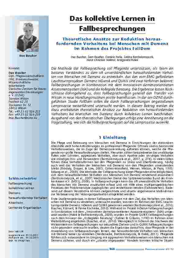 [doc_201214] Das kollektive Lernen in Fallbesprechungen - Theoretische Ansätze zur Reduktion herausfordernden Verhaltens bei Menschen mit Demenz im Rahmen des Projektes FallDem