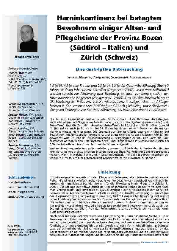 [doc_201127] Harninkontinenz bei betagten Bewohnern einiger Altenund Pflegeheime der Provinz Bozen (Südtirol – Italien) und Zürich (Schweiz). Eine deskriptive Untersuchung