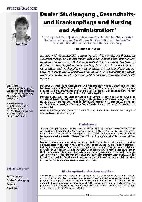 Dualer Studiengang „GesundheitsundKrankenpflege und Nursingand Administration“. Ein Kooperationsprojekt zwischen dem Dietrich-Bonhoeffer-KlinikumNeubrandenburg, der Beruflichen Schule am Dietrich-Bonhoeffer-Klinikum und der Fachhochschule Neubrand