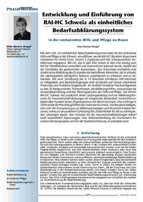 Entwicklung und Einführung vonRAI-HC Schweiz als einheitlichesBedarfsabklärungssystem in der ambulanten Hilfe und Pflege zu Hause
