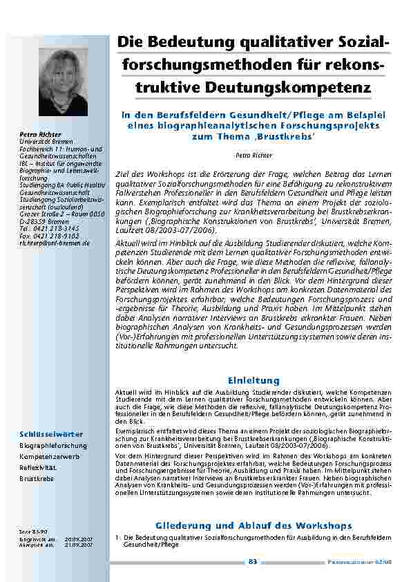 Die Bedeutung qualitativer Sozialforschungsmethodenfür rekonstruktiveDeutungskompetenzin den Berufsfeldern Gesundheit/Pflege am Beispieleines biographieanalytischen Forschungsprojektszum Thema ‚Brustkrebs’
