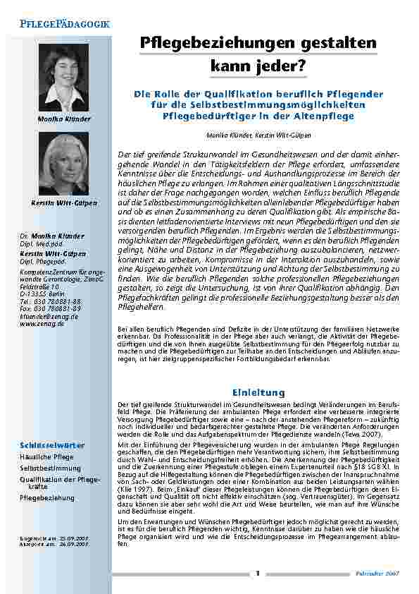 [doc_200307] Pflegebeziehungen gestalten kann jeder? Die Rolle der Qualifikation beruflich Pflegender für die Selbstbestimmungsmöglichkeiten Pflegebedürftiger in der Altenpflege
