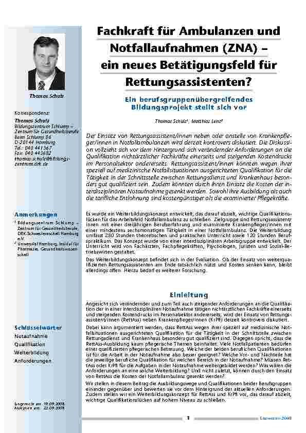 Fachkraft für Ambulanzen und Notfallaufnahmen (ZNA) – ein neues Betätigungsfeld für Rettungsassistenten?Ein berufsgruppenübergreifendes Bildungsprojekt stellt sich vor