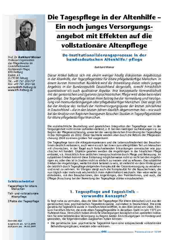 [doc_200112] Die Tagespflege in der Altenhilfe – Ein noch junges Versorgungsangebot mit Effekten auf die vollstationäre Altenpflege – De-Institutionalisierungsprozesse in der bundesdeutschen Altenhilfe/-pflege