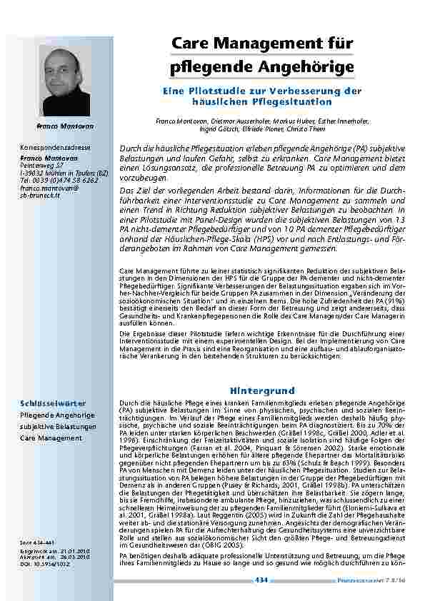 [doc_200046] Care Management für pflegende Angehörige. Eine Pilotstudie zur Verbesserung der häuslichen Pflegesituation