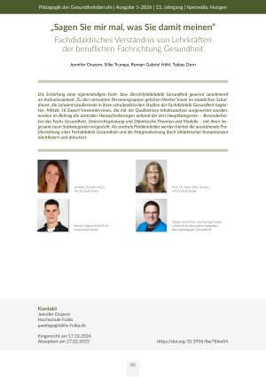[doc_570982] „Sagen Sie mir mal, was Sie damit meinen“ Fachdidaktisches Verständnis von Lehrkräften der beruflichen Fachrichtung Gesundheit