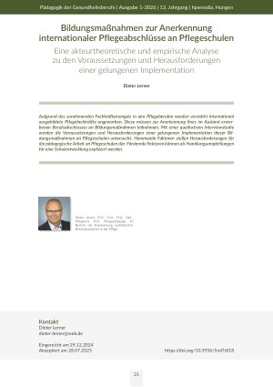 Bildungsmaßnahmen zur Anerkennung internationaler Pflegeabschlüsse an Pflegeschulen Eine akteurtheoretische und empirische Analyse zu den Voraussetzungen und Herausforderungen einer gelungenen Implementation