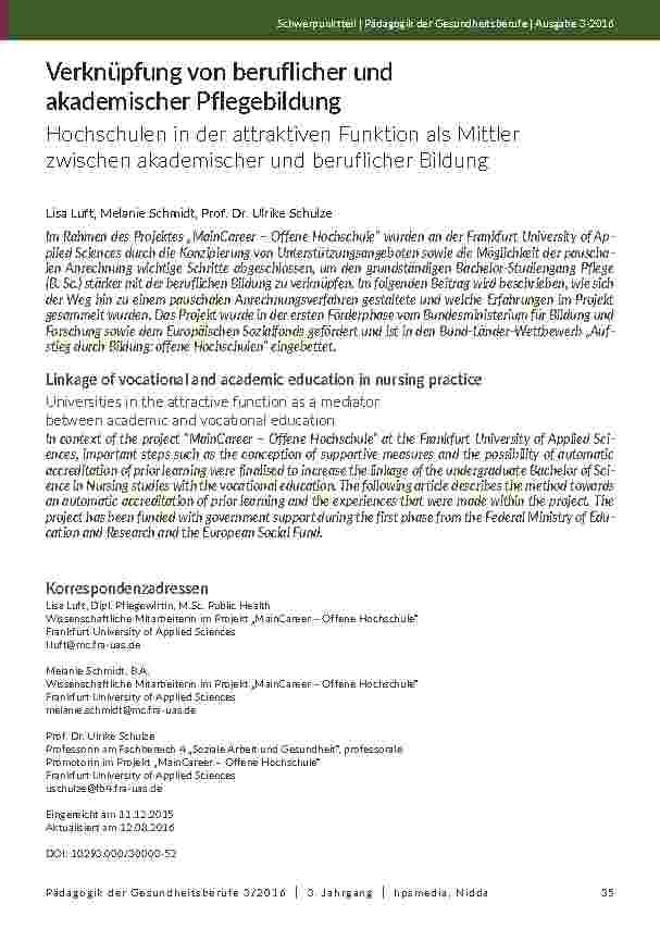 Verknüpfung von beruflicher und akademischer Pflegebildung. Hochschulen in der attraktiven Funktion als Mittler zwischen akademischer und beruflicher Bildung