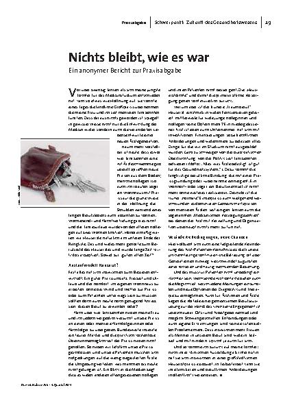 [doc_323174] Nichts bleibt, wie es war. Ein anonymer Bericht zur Praxisabgabe.