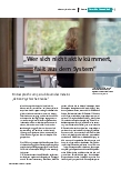 " Wer sich nicht kümmert, fällt aus dem System"
