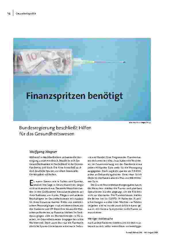 [doc_203539] Finanzspritzen benötigt: Bundesregierung beschließt Hilfen für das Gesundheitswesen.
