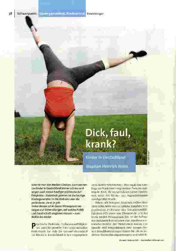 [doc_127645] Dick, faul, krank?