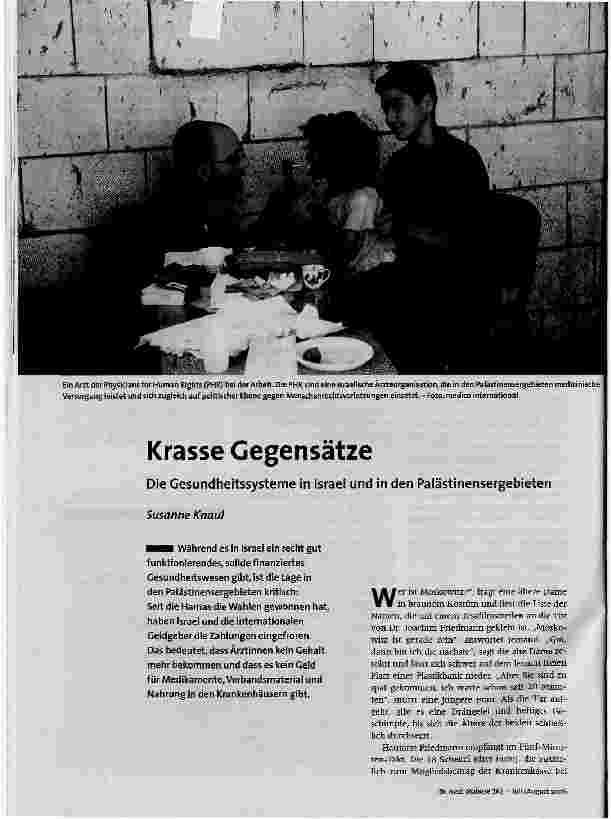 [doc_93056] Krasse GegensätzeDie Gesundheitssysteme in Israel und in den Palästinensergebieten
