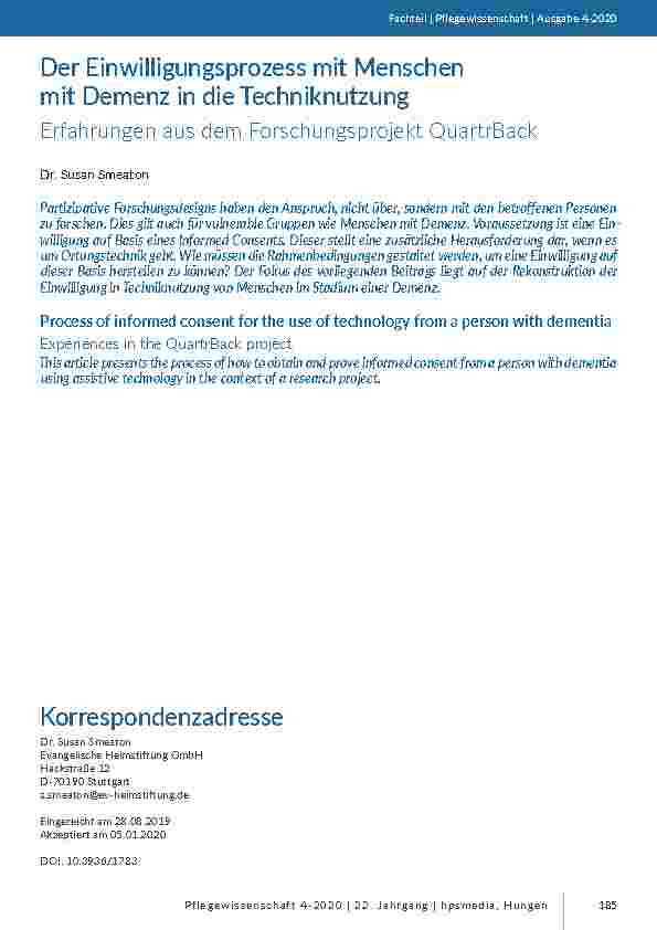[doc_203463] Der Einwilligungsprozess mit Menschen mit Demenz in die Techniknutzung. Erfahrungen aus dem Forschungsprojekt QuartrBack.