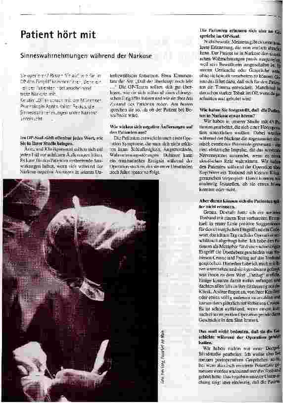 [doc_50946] Patient hört mit Sinneswahrnehmung während der Narkose