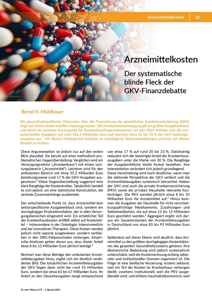[doc_772508] Arzneimittelkosten – Der systematische blinde Fleck der GKV-Finanzdebatte – Zeitschrift für alle Gesundheitsberufe