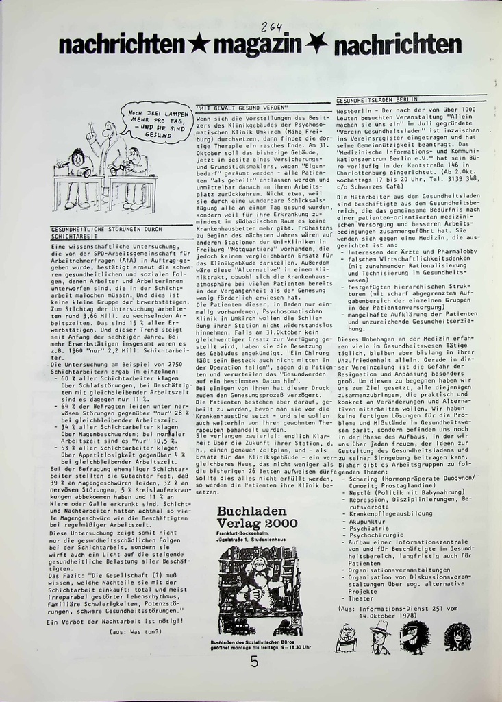 [doc_772990] Nachrichten/Magazin: Gesundheitsladen Berlin, Lehrkrankenhaus, Verschärfung im PJ, Kleider machen Leute, Funkkolleg „Umwelt und Gesundheit“, Dr. med. Mabuse jetzt auch in München – Zeitschrift für alle Gesundheitsberufe
