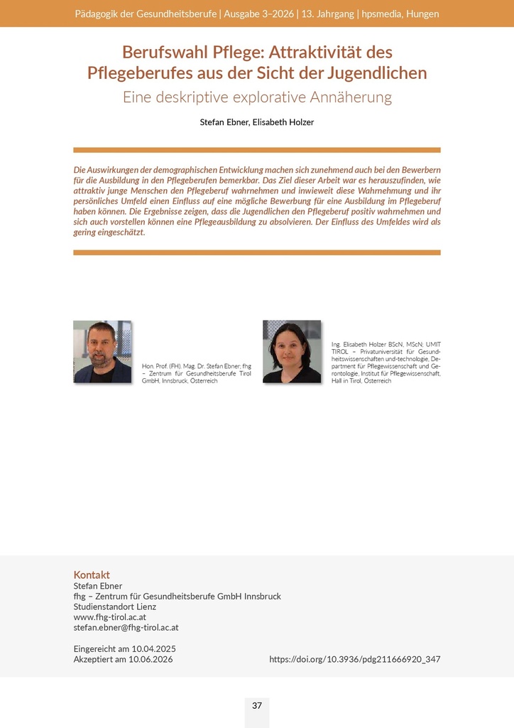 [doc_773028] Berufswahl Pflege: Attraktivität des Pflegeberufes aus der Sicht der Jugendlichen. Eine deskriptive, explorative Annäherung