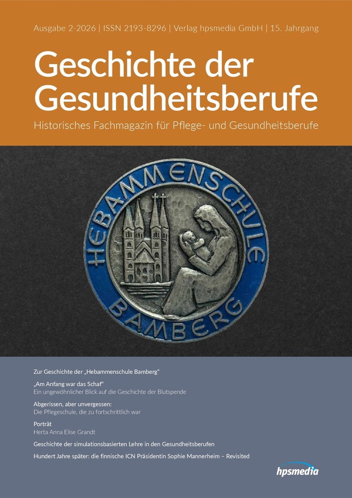 [doc_775372] Geschichte der Gesundheitsberufe 2-2026 Gesamtausgabe – Das Journal für historische Forschung der Pflege- und Gesundheitsberufe