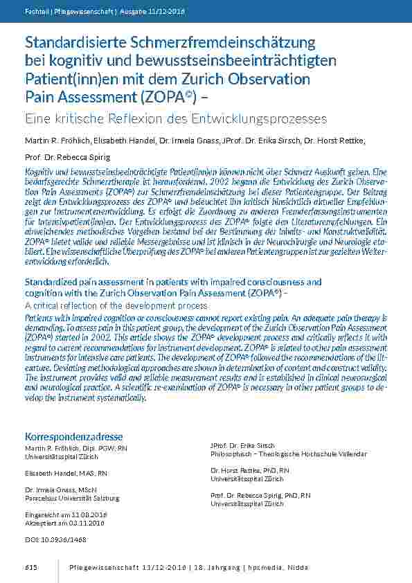 [doc_201560] Standardisierte Schmerzfremdeinschätzung bei kognitiv und bewusstseinsbeeinträchtigten Patient(inn)en mit dem Zurich Observation Pain Assessment (ZOPA©) – Eine kritische Reflexion des Entwicklungsprozesses