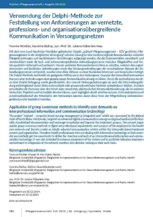 [doc_201489] Verwendung der Delphi-Methode zur Feststellung von Anforderungen an vernetzte, professionsund organisationsübergreifende Kommunikation in Versorgungsnetzen