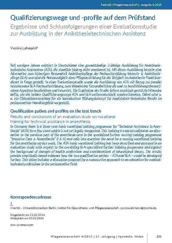 [doc_201391] Qualifizierungswege und -profile auf dem Prüfstand. Ergebnisse und Schlussfolgerungen einer Evaluationsstudie zur Ausbildung in der Anästhesietechnischen Assistenz