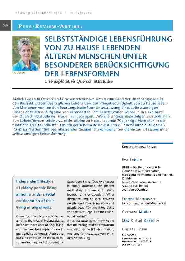 [doc_201350] Selbstständige Lebensführung von zu Hause lebenden älteren Menschen unter besonderer Berücksichtigung der Lebensformen. Eine explorative Querschnittsstudie