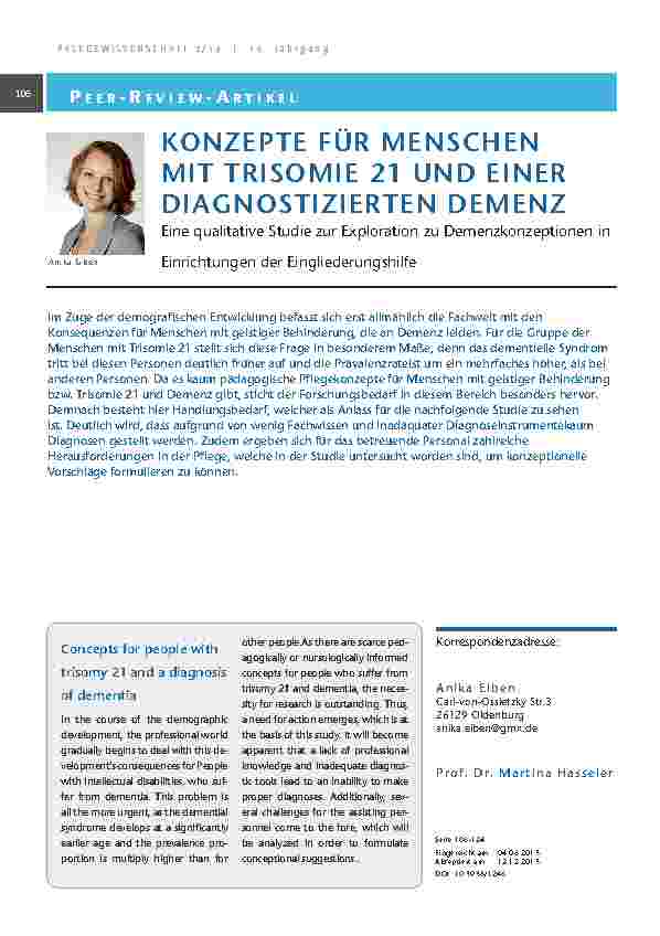 [doc_201336] Konzepte für Menschen mit Trisomie 21 und einer diagnostizierten Demenz. Eine qualitative Studie zur Exploration zu Demenzkonzeptionen in Einrichtungen der Eingliederungshilfe